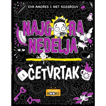 NAJGORA NEDELJA – ČETVRTAK 