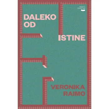 DALEKO OD ISTINE 