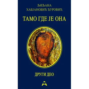 TAMO GDE JE ONA drugi deo - broš 