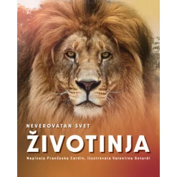 NEVEROVATAN SVET ŽIVOTINJA 