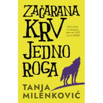 ZAČARANA KRV JEDNOROGA 