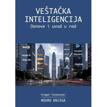 VEŠTAČKA INTELIGENCIJA: OSNOVE I UVOD U RAD 