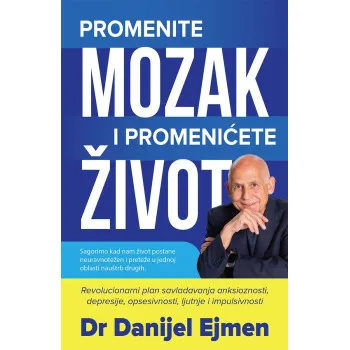 PROMENITE MOZAK I PROMENIĆETE ŽIVOT 