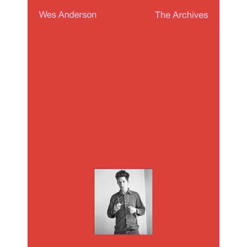 WES ANDERSON The Archives 
