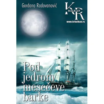 POD JEDROM MESEČEVE BARKE 