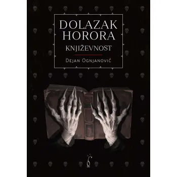 DOLAZAK HORORA: KNJIŽEVNOST 