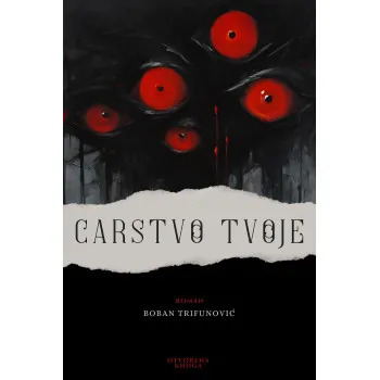 CARSTVO TVOJE 
