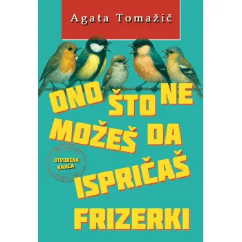 ONO ŠTO NE MOŽEŠ DA ISPRIČAŠ FRIZERKI 