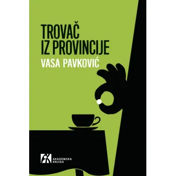 TROVAČ IZ PROVINCIJE Priče 