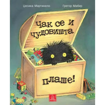 ČAK SE I ČUDOVIŠTA PLAŠE 