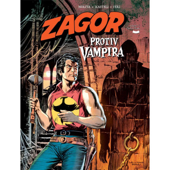 ZAGOR KNJIGA - ZAGOR PROTIV VAMPIRA 