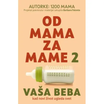 OD MAMA ZA MAME 2 - VAŠA BEBA 