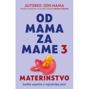 OD MAMA ZA MAME 3 - MATERINSTVO 