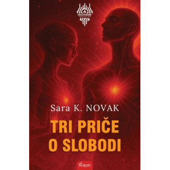 TRI PRIČE O SLOBODI 