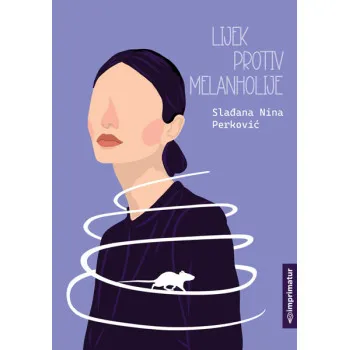 LIJEK PROTIV MELANHOLIJE 