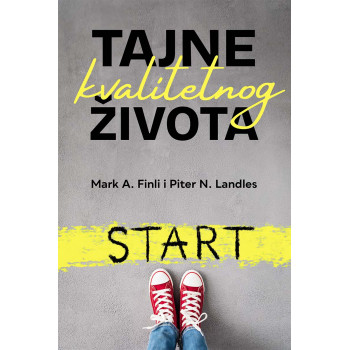 TAJNE KVALITETNOG ŽIVOTA 