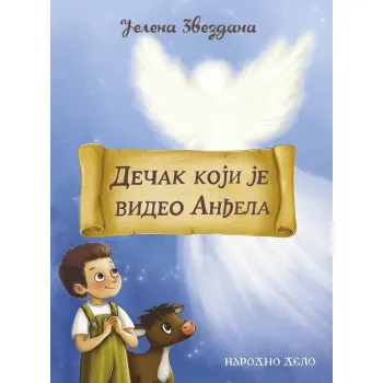 DEČAK KOJI JE VIDEO ANĐELA 