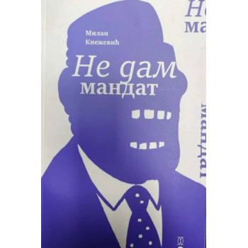 NE DAM MANDAT 