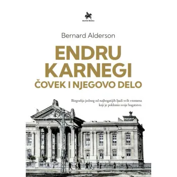 ENDRU KARNEGI ČOVEK I NJEGOVO DELO 