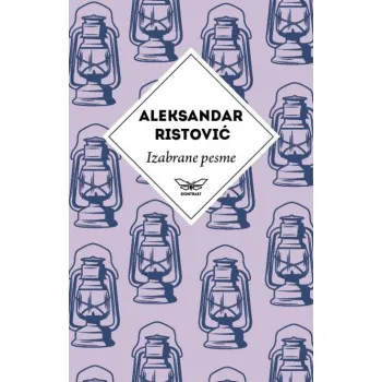 IZABRANE PESME ALEKSANDRA RISTOVIĆA 