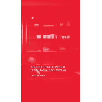 ARHITEKTONSKI KONCEPTI U FIGURAMA I SEKVENCAMA 