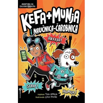 KEFA + MUNJA I NAUČNICA-ČAROBNICA 