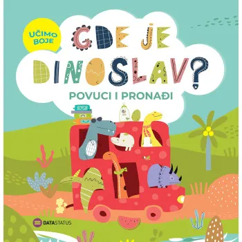 GDE JE DINOSLAV? – UČIMO BOJE (POVUCI I PRONAĐI) 