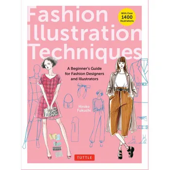 FASHION ILLUSTRATION TECHNIQUES 