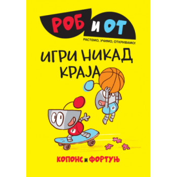 ROB I OT Igri nikad kraja 