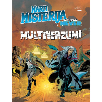 MARTI MISTERIJA I NEJTAN NEVER KNJIGA Multiuniverzumi 