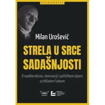 STRELA U SRCE SADAŠNJOSTI 