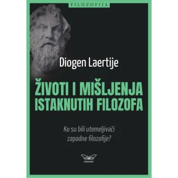 ŽIVOTI I MIŠLJENJA ISTAKNUTIH FILOZOFA 