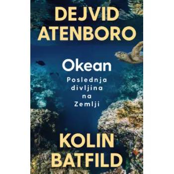 OKEAN: Poslednja divljina na zemlji 