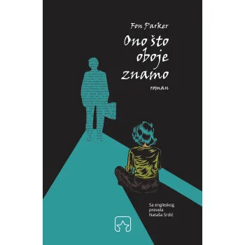 ONO ŠTO OBOJE ZNAMO 