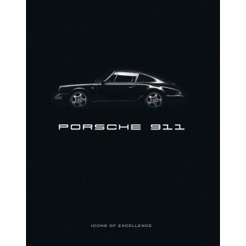 PORSCHE 911: Icons of Excellence 