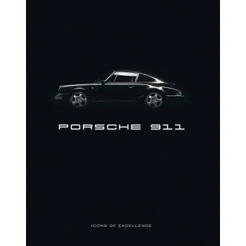 PORSCHE 911: Icons of Excellence 