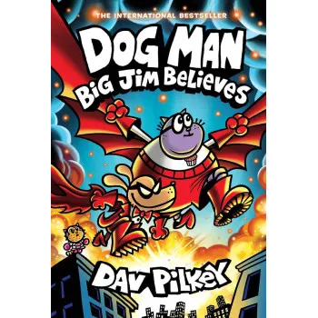 DOG MAN 14 Big Jim Believes 