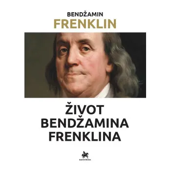 ŽIVOT BENDŽAMINA FRENKLINA 