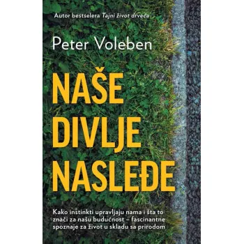 NAŠE DIVLJE NASLEĐE 
