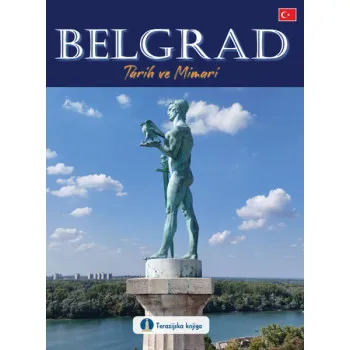 BELGRAD : TARIH VE MIMARI (TURSKI JEZIK) 