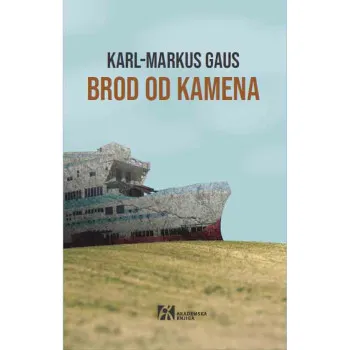 BROD OD KAMENA - MESTA I SNOVI 