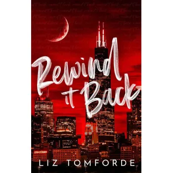 REWIND IT BACK TikTok Hit Windy City Series book 5 