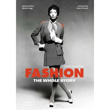 FASHION THE WHOLE STORY 