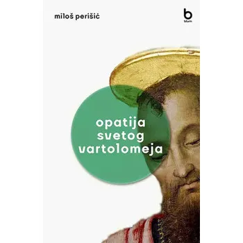 OPATIJA SVETOG VARTOLOMEJA 