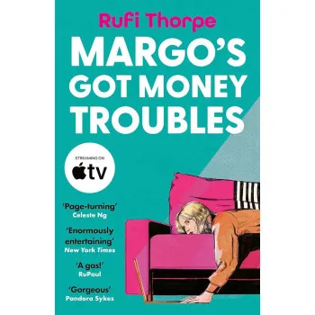MARGO'S GOT MONEY TROUBLES 
