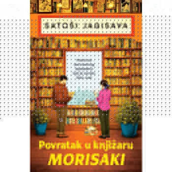 POVRATAK U KNJIŽARU MORISAKI 