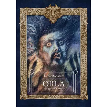 ORLA I DRUGE PRIČE STRAVE