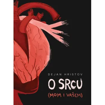 O SRCU (MOM I VAŠEM) 