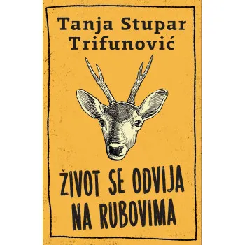 ŽIVOT SE ODVIJA NA RUBOVIMA 