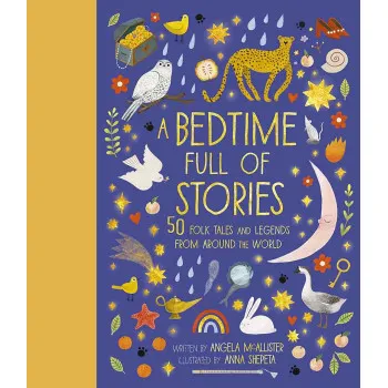 A BEDTIME FULL OF STORIES